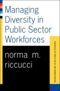 Managing Diversity In Public Sector Workforces