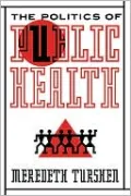 The Politics Of Public Health