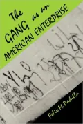 The Gang As An American Enterprise