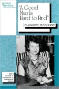 'A Good Man is Hard to Find': Flannery O'Connor