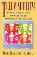 Televisuality: Performing Style in American Television