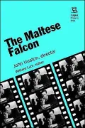 The Maltese Falcon: John Huston, Director