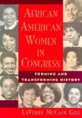 Book cover of African American Women in Congress: Forming and Transforming History