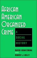 African American Organized Crime