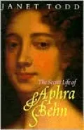 The secret life of Aphra Behn