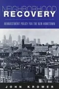 Neighborhood Recovery: Reinvestment Policy for the New Hometown