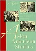 Asian American Studies: A Reader