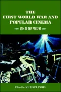 The First World War And Popular Cinema