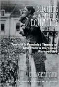 Debating Women's Equality Toward a Feminist Theory of Law from a European Perspective