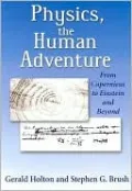 Physics, the Human Adventure: From Copernicus to Einstein and Beyond