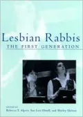 Lesbian Rabbis : The First Generation