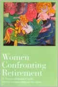 Women Confronting Retirement: A Nontraditional Guide