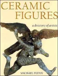 Ceramic Figures: A Directory of Artists