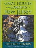 Great Houses and Gardens of New Jersey