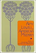 Amy Lowell, American Modern