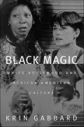 Black Magic: White Hollywood and African American Culture