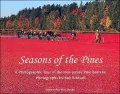 Seasons of the Pines: A Photographic Tour of the New Jersey Pine Barrens