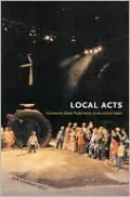 Local Acts: Community-Based Performance in the United States
