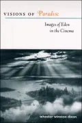 Visions of Paradise: Images of Eden in the Cinema