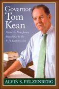 Governor Tom Kean: From the New Jersey Statehouse to the 9/11 Commission