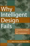 Why Intelligent Design Fails: A Scientific Critique of the New Creationism