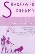Shadowed Dreams: Women's Poetry of the Harlem Renaissance