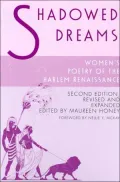 Shadowed Dreams: Women's Poetry of the Harlem Renaissance