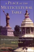 A Place at the Multicultural Table: The Development of an American Hinduism