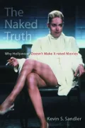 The Naked Truth: Why Hollywood Doesn't Make X-Rated Movies