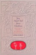 You Shall Tell Your Children: Holocaust Memory in American Passover Ritual