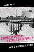 Crimes of Power & States of Impunity: The U.S. Response to Terror