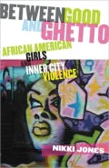 Between Good And Ghetto