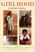 Girlhood: A Global History