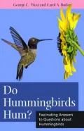 Do Hummingbirds Hum?: Do Hummingbirds Hum? Fascinating Answers to Questions about Hummingbirds