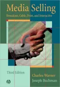 Media Selling : Broadcast, Cable, Print and Interactive