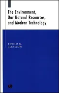 Environment, Our Natural Resources and Modern Technology