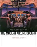 The Pilot's Guide to the Modern Airline Cockpit