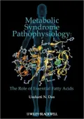 Metabolic Syndrome Pathophysiology: The Role of Essential Fatty Acids