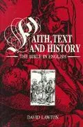 Faith, Text, and History The Bible in English