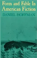 Form And Fable In American Fiction