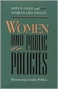 Women and Public Policies: Reassessing Gender Politics