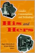 His and Hers: Gender, Consumption, and Technology