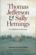 Thomas Jefferson and Sally Hemings: An American Controversy