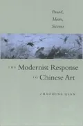 The modernist response to Chinese art