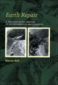 Earth Repair: A Transatlantic History of Environmental Restoration