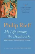 Sacred Order - Social Order: My Life among the Deathworks - Illustrations of the Aesthetics of Authority