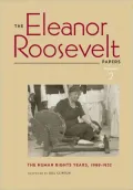 The Eleanor Roosevelt Papers: The Human Rights Years, 1945-1948