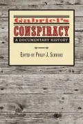 Gabriel's Conspiracy: A Documentary History