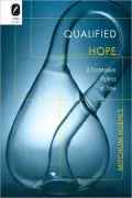 Qualified Hope: A Postmodern Politics of Time