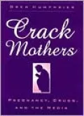 Crack Mothers